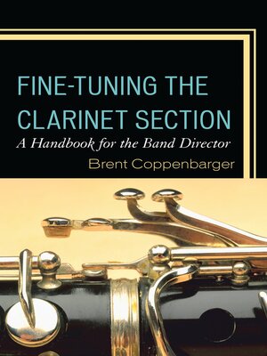 cover image of Fine-Tuning the Clarinet Section